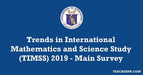 Trends in International Mathematics and Science Study (TIMSS) 2019 .